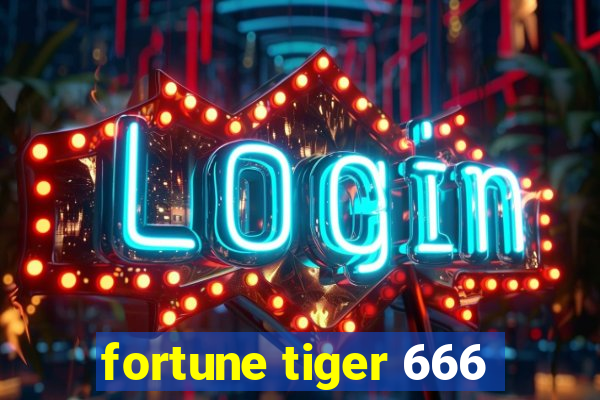 fortune tiger 666